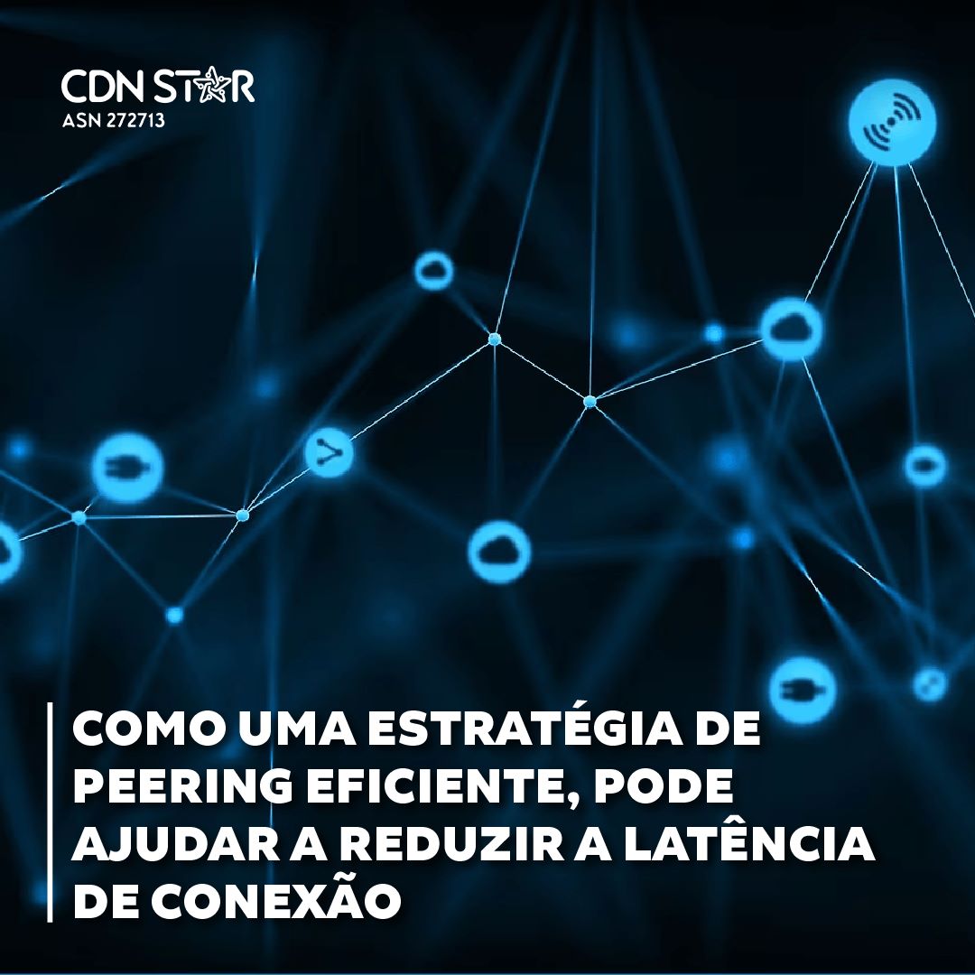 Você está visualizando atualmente Como uma estratégia de peering eficiente, pode ajudar a reduzir a latência de conexão