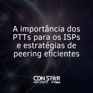 Leia mais sobre o artigo A Importância dos Pontos de Troca de Tráfego (PTTs) para ISPs e Estratégias de Peering Eficientes
