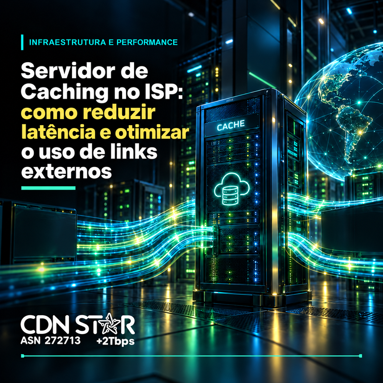 Servidor de Caching no ISP como reduzir latência e otimizar o uso de links externos